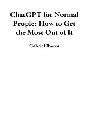 cover image of ChatGPT for Normal People